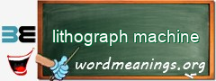 WordMeaning blackboard for lithograph machine